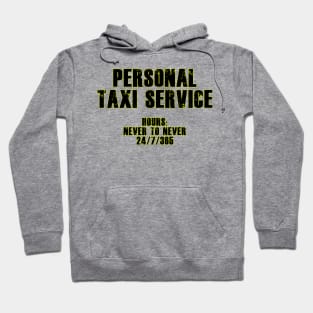 Personal Taxi Service Hoodie